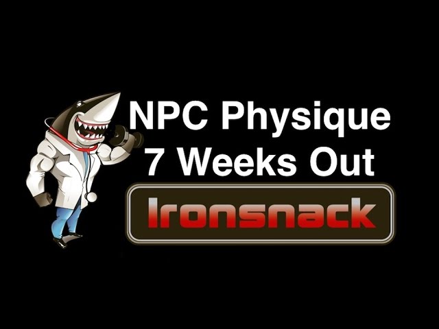 NPC Physique Preparation 7 Weeks Out